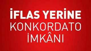 Konkordato Nedir Ne demek