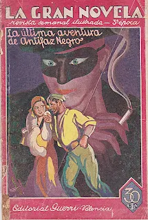 Revista - La gran novela - Revista semanal ilustrada, 3ª época - La última aventura del Antifaz Negro Febrero (1934)