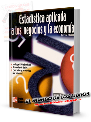 Estadística aplicada a los negocios y la economía| Allen L. Webster | 3era Edición 2000 | Editorial McGraw Hill | 650 páginas | pdf