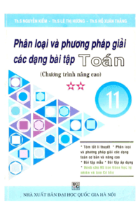 Phân Loại Và Phương Pháp Giải Các Dạng Bài Tập Toán 11 Tập 2 - Nguyễn Kiếm