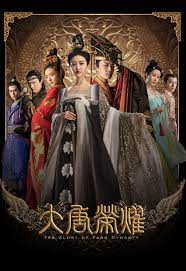 Niềm Hãnh Diện Nhà Đường - The Glory Of Tang Dynasty (2017)