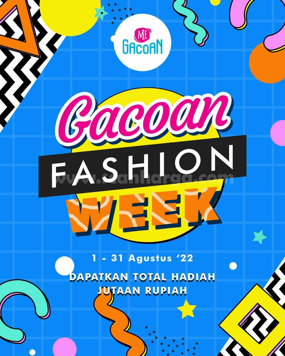 Mie Gacoan Present GACOAN FASHION WEEK! Berhadiah Juta-an Rupiah