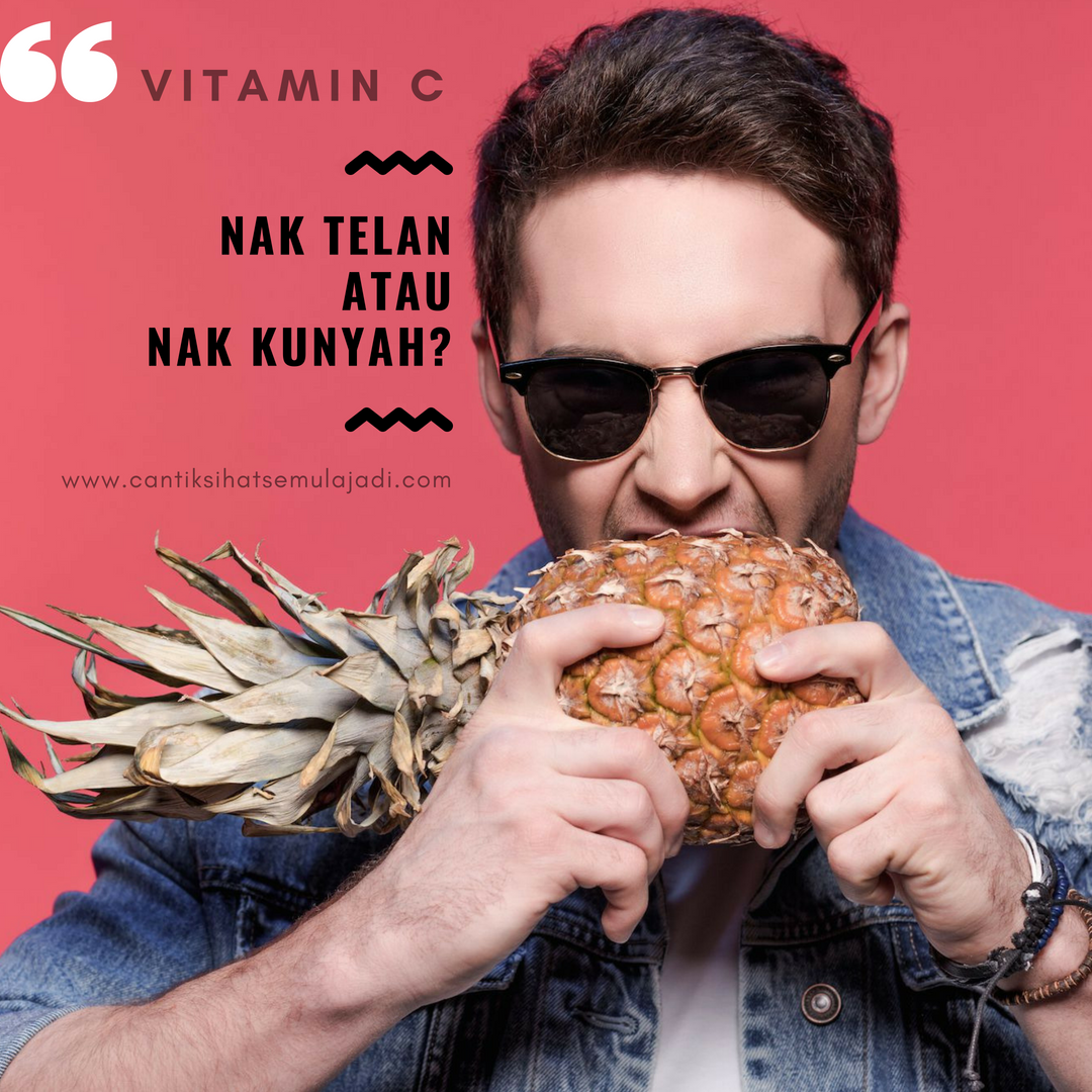 Beautiful Asywaq Bagaimana Cara Makan Vitamin C Yang Betul