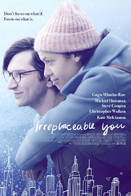 مشاهدة فيلم Irreplaceable You 2018 مترجم
