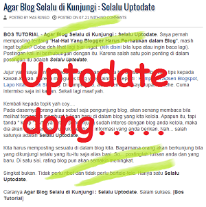 Agar Blog Selalu di Kunjungi : Selalu Uptodate