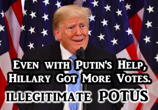 MEME Even with Putin's Help, Hillary got more votes... Illegitimate Potus