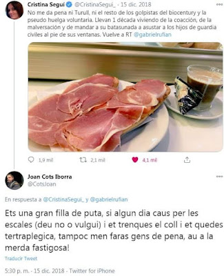 Joan Cots Iborra, catanazi dels bons. Ets una gran filla de puta, si algun dia caus per les escales (deu no o vulgui) i et trenques el coll i et quedes tertaplegica, tampoc men faras gens de pena, au a la merda fastigosa!