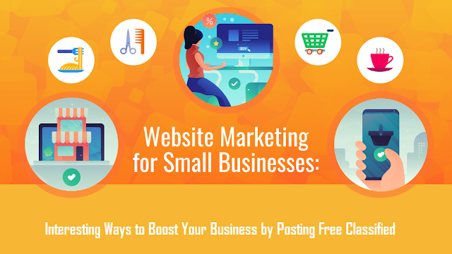 Interesting Ways to Boost Your Business by Posting Free Classified