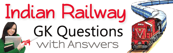 Railway General Knowledge Questions and Answers 2016
