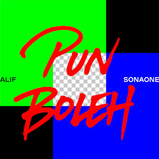 Alif & SonaOne - Pun Boleh MP3