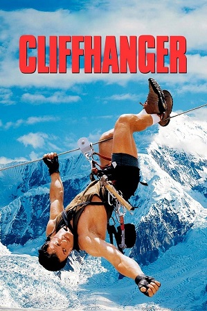 Download Cliffhanger (1993) 1GB Full Hindi Dual Audio Movie Download 720p BluRay Free Watch Online Full Movie Download Worldfree4u 9xmovies