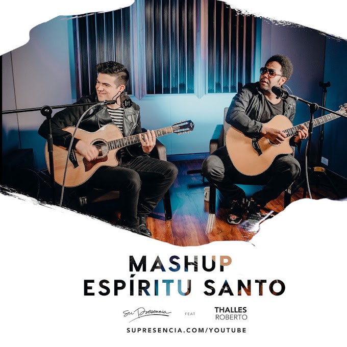 Su Presencia - Mashup Espíritu Santo: Espíritu Santo / Llenos del Espíritu (feat. Thalles Roberto) - Single (2018) [iTunes Plus AAC M4A]