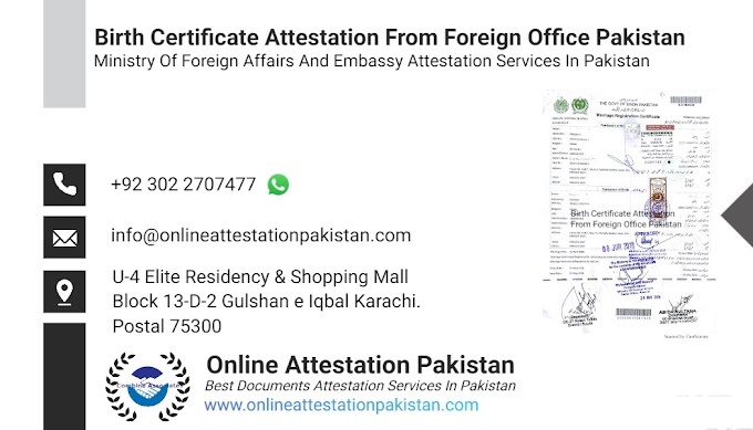 Birth Certificate Attestation From Foreign Office Pakistan