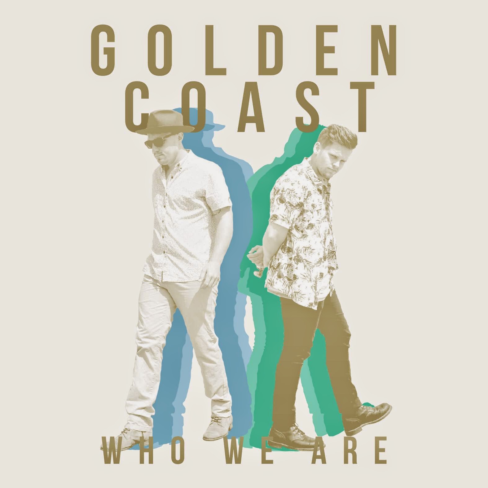 Golden Coast: Who You Are