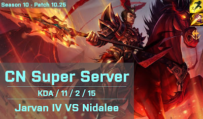 Jarvan JG vs Nidalee - CN Super Server 10.25