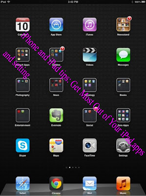 iPhone and iPad tips: Get Most Out of Your iPad,apps and setting