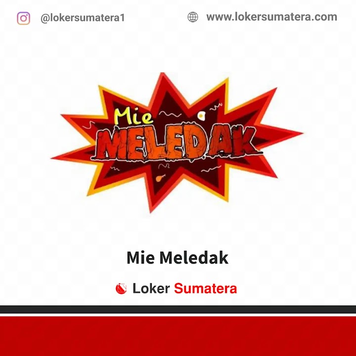 Lowongan Kerja Pekanbaru, Mie Meledak sebagai Kasir/ Karyawan Lowongan Kerja Pekanbaru, Mie Meledak sebagai Kasir/ Karyawan