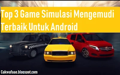 Top 3 Game Simulasi Mengemudi Terbaik Untuk Android