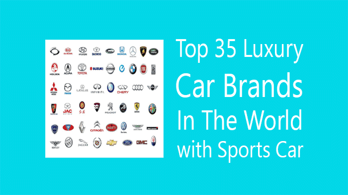 Top 35 luxury car brands in the world with Sports car