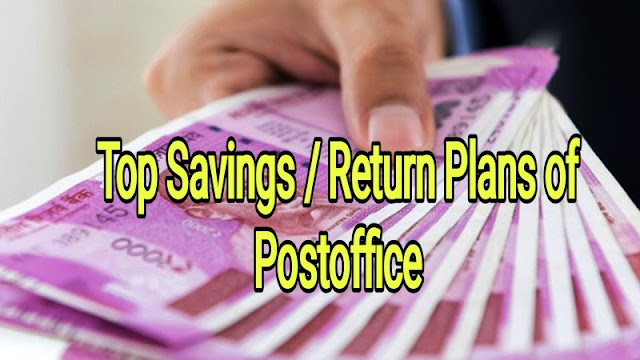 Top Savings / Return Plans of Postoffice