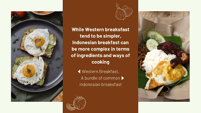 Western Breakfast vs Indonesian Breakfast