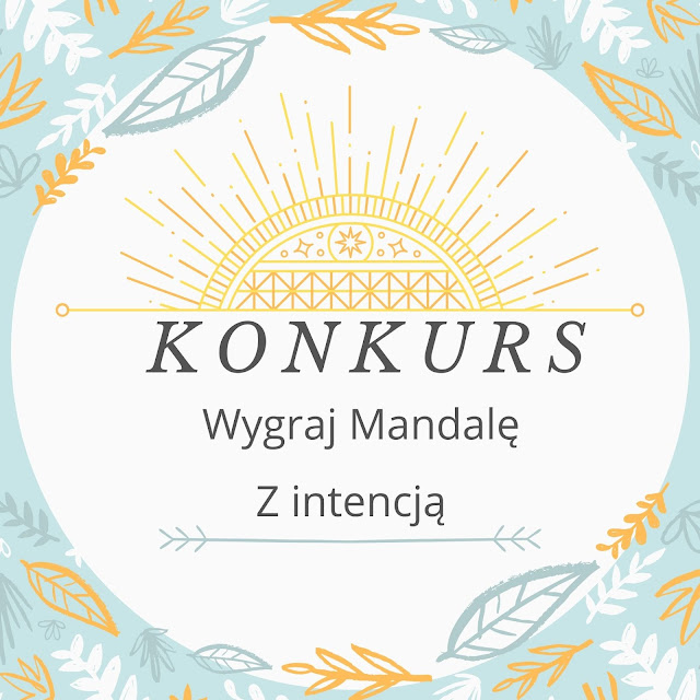 konkurs 2020, wygraj mandale z intencją, konkursy