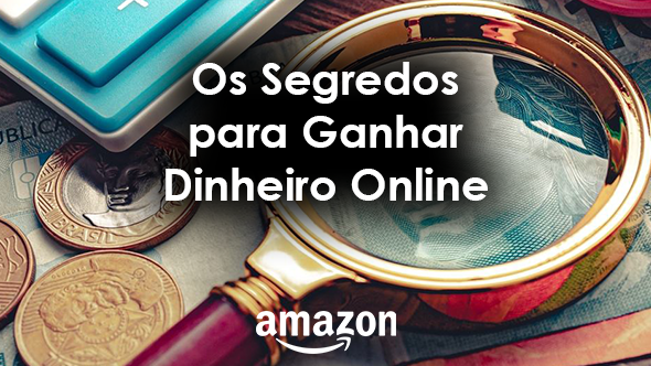 Desvendando os Segredos para Ganhar Dinheiro Online: Torne-se um Afiliado da Amazon e Alcance a Riqueza que Você Merece!