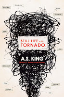 Still Life with Tornado by A. S. King book cover and review