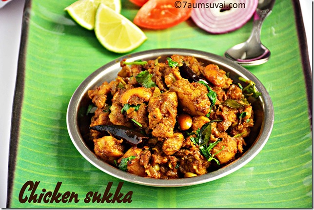 Chicken sukka / Chettinadu chicken sukka