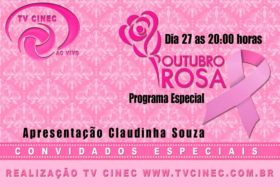 Outubro Rosa na TV Cinec - Programa Especial