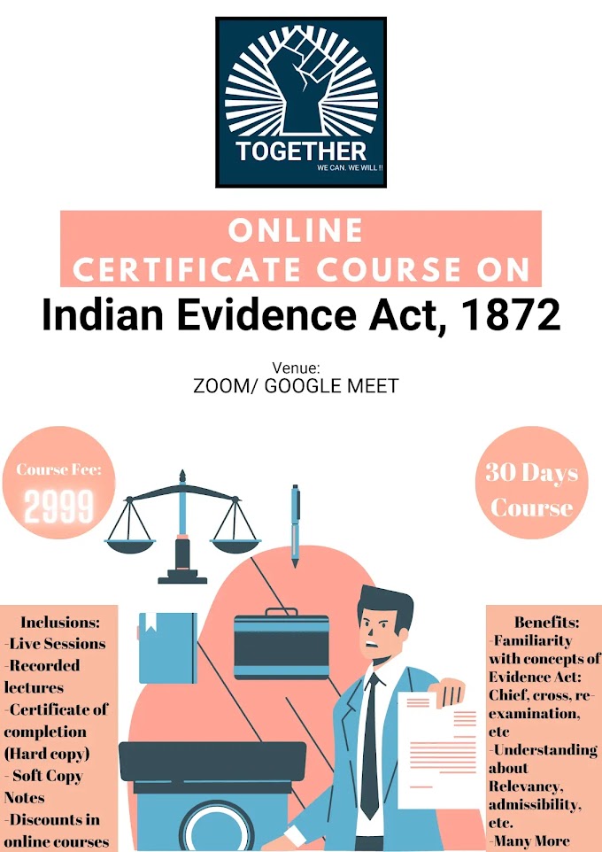 Online Certificate Course on Indian Evidence Act, 1872: Register Now !!!!!