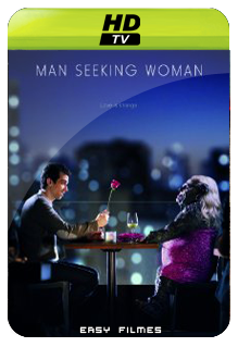 Download Man Seeking Woman: 1ª Temporada / 720p - Legendado Torrent (Easy Filmes)