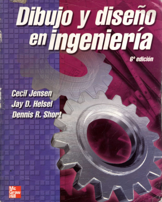 Dibujo y Diseño en Ingenieria - 6ta Edicion