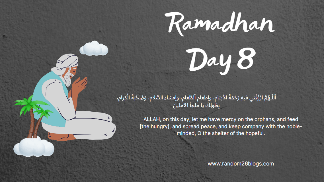 (DAY8) 30 Days Of Ramadan Dua | Dua guide with English Translation