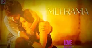 MEHRAMA LYRICS IN ENGLISH - Love Aaj Kal - Darshan Raval