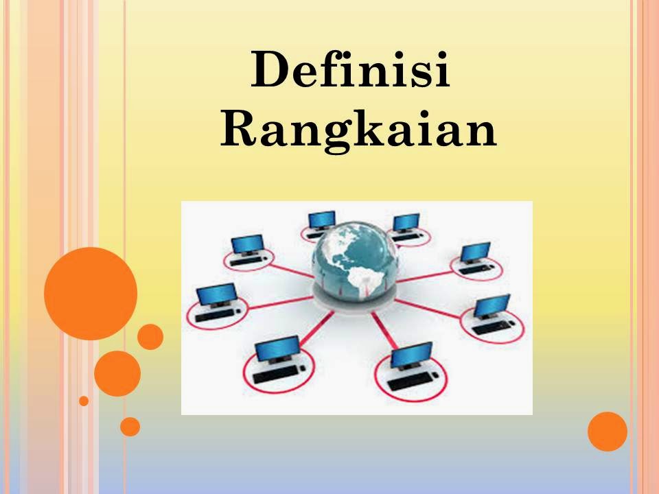  Rangkaian  Komputer  Tahun 5 Definisi Rangkaian 