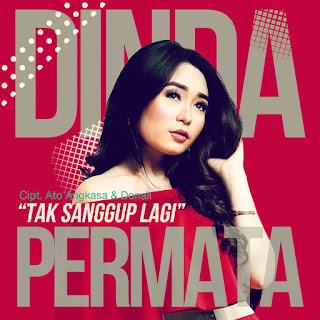 Download Mp3 Dinda Permata - Tak Sanggup Lagi (Single) itunes plus aac m4a mp3