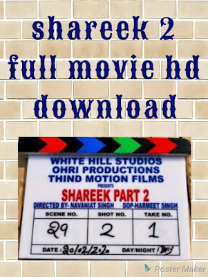 Shareek 2 full Movie hd download tamilrockers filmywap new punjabi movie download