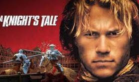 A Knight's Tale movie review & movie original: film suggestion: movie film  recap