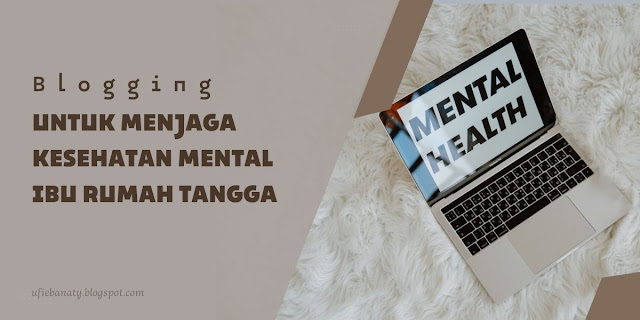 blogging untuk kesehatan mental