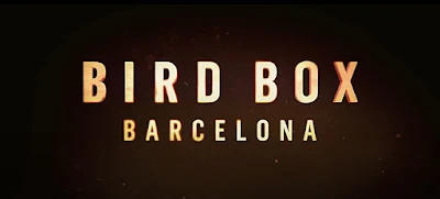 Bird Box Barcelona Movie Review (2023)