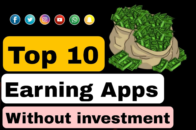 top 10 earning apps without investment