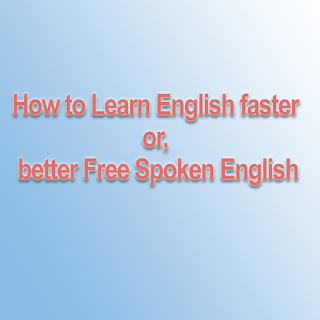How to Learn English faster