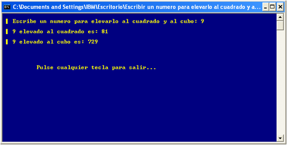 Escribir un número para elevarlo al cuadrado y al cubo a la vez