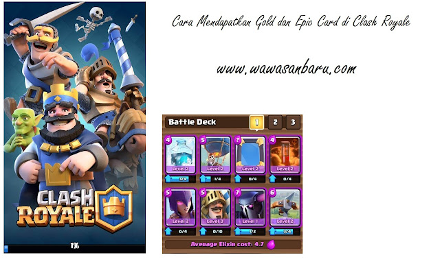 Cara Mendapatkan Gold dan Epic Card di Clash Royale