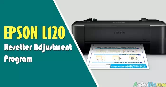 Resetter Epson L120 Download dan Cara Pakai