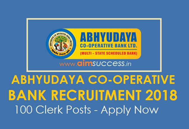 Abhyudaya Co-Operative Bank Recruitment 2018: 100 Clerk Posts - Apply Now