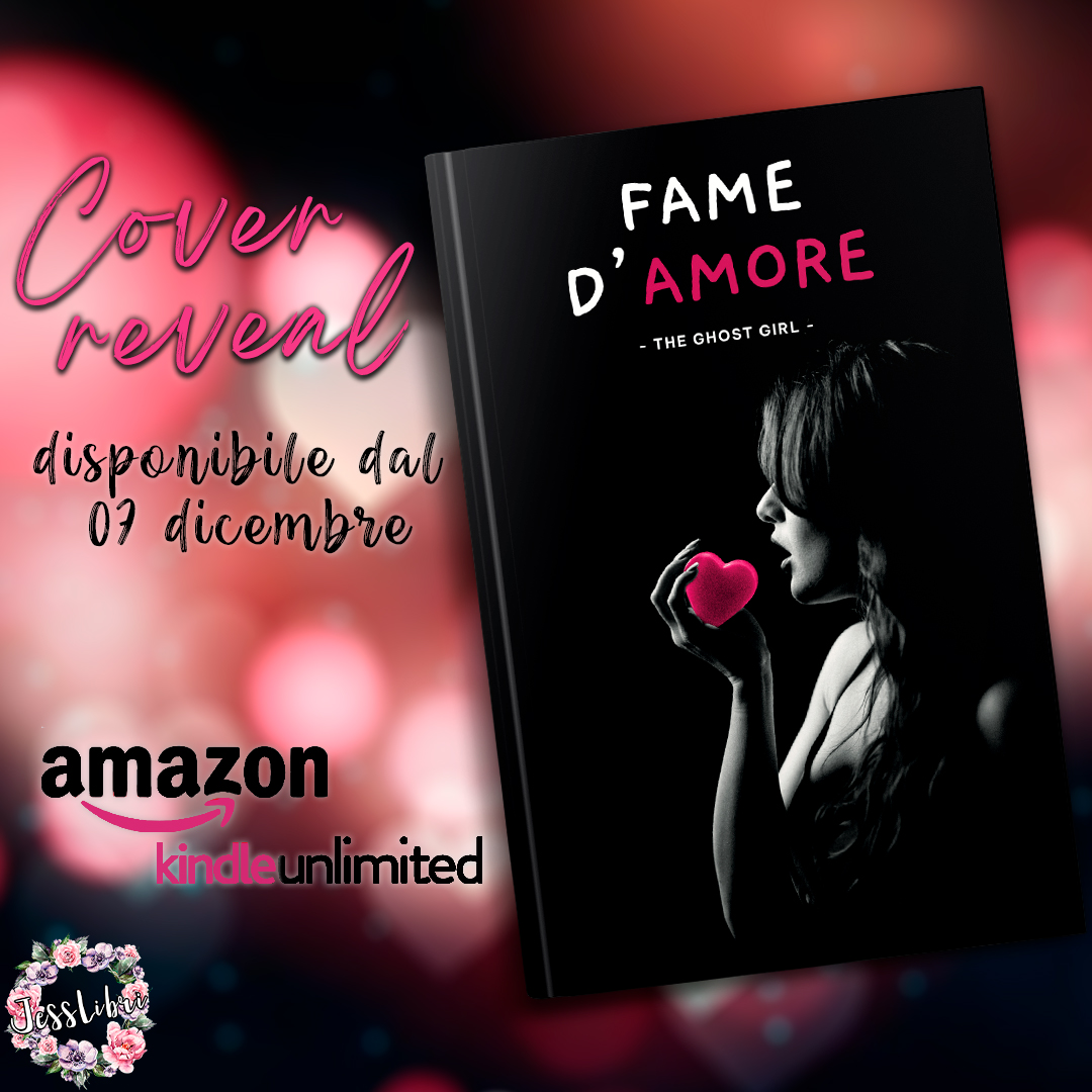 Fame D'amore di The Ghost Girl