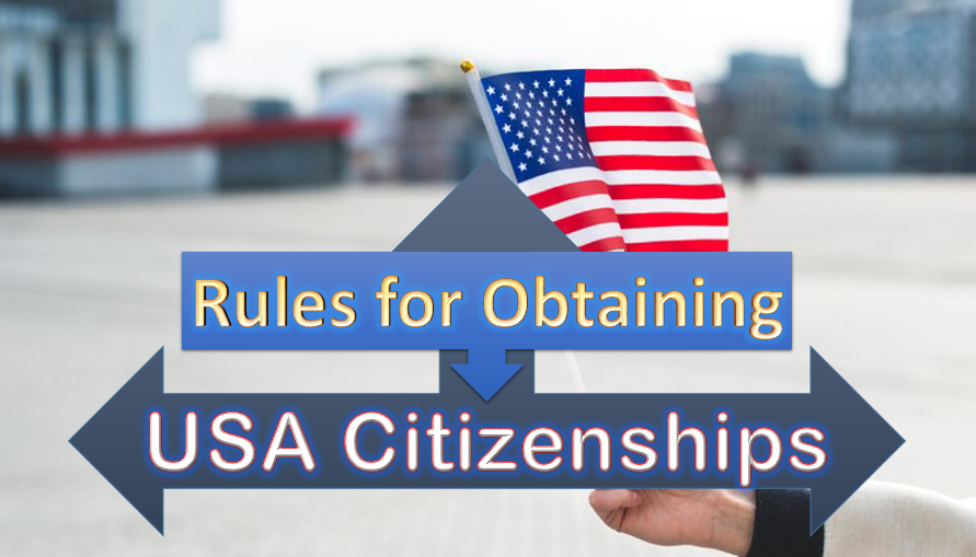 Rules for obtaining US citizenship