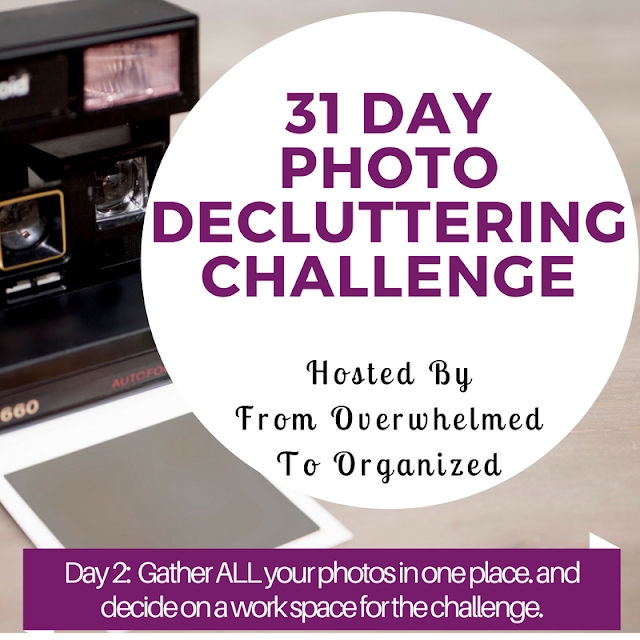 Day 2: 31 Day Photo Decluttering Challenge